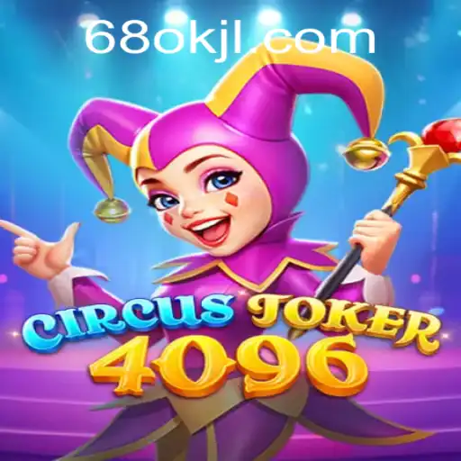 CircusJoker4096: A New Twist in the Gaming World