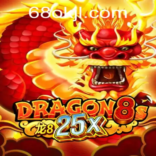 Dragon8s25x: A New Era of Gaming with 68OK.COM