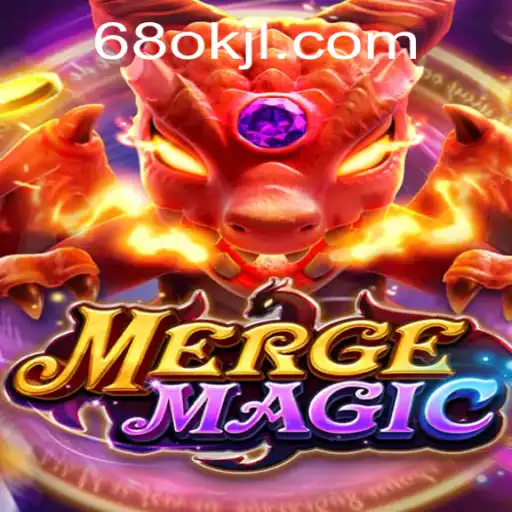 Explore the Magic of Mergemagic and the Excitement of 68OK.COM